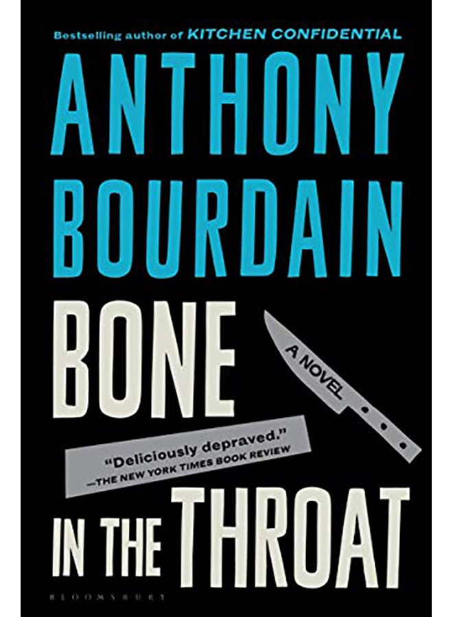 Bone In The Throat Paperback English by Bourdain, Anthony - 2000