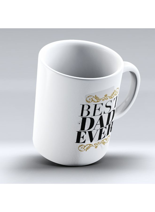 مج من السيراميك بطبعة عبارة "Best Dad Ever" أبيض - Image 5