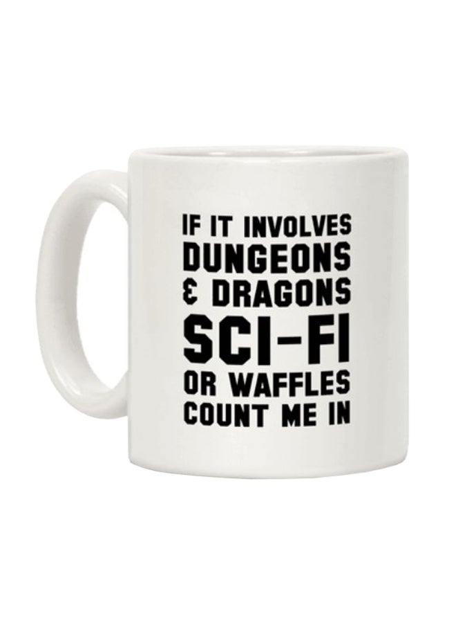 If It Involves Waffles Count Me In Printed Coffee Mug White