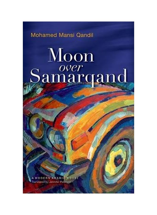Moon Over Samarqand Hardcover English by Mohamed Mansi Qandil - 30-Jun-09