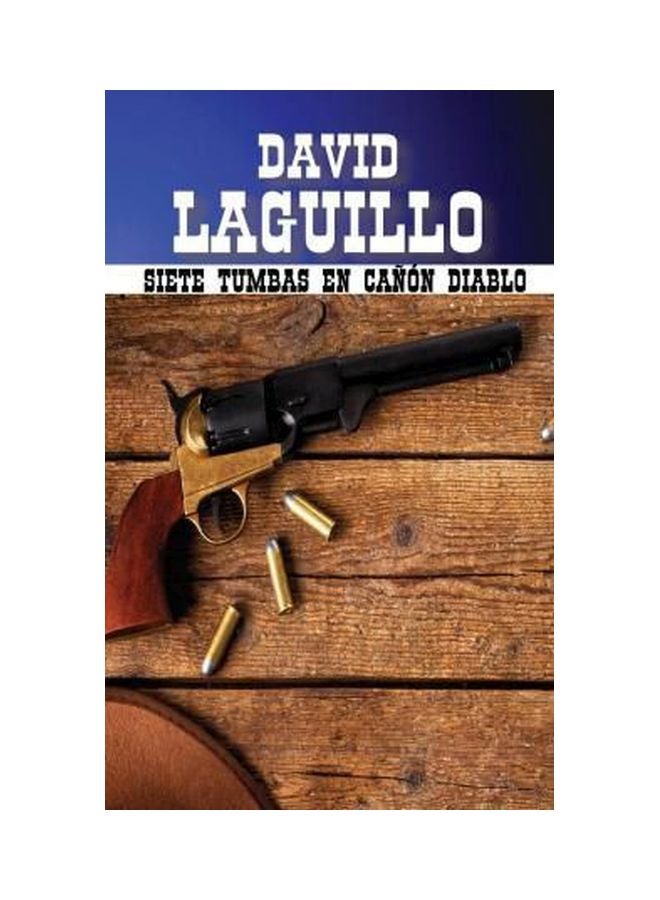 Siete Tumbas En Canon Diablo paperback spanish - 42181