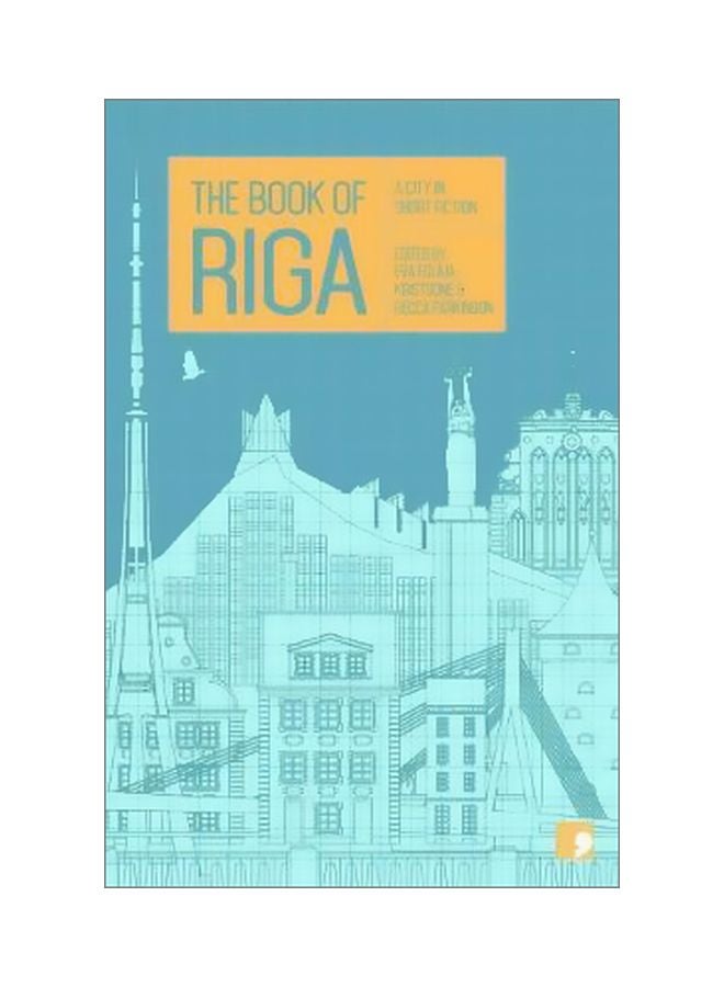 The Book Of Riga: A City In Short Fiction paperback english - 1 July 2018 