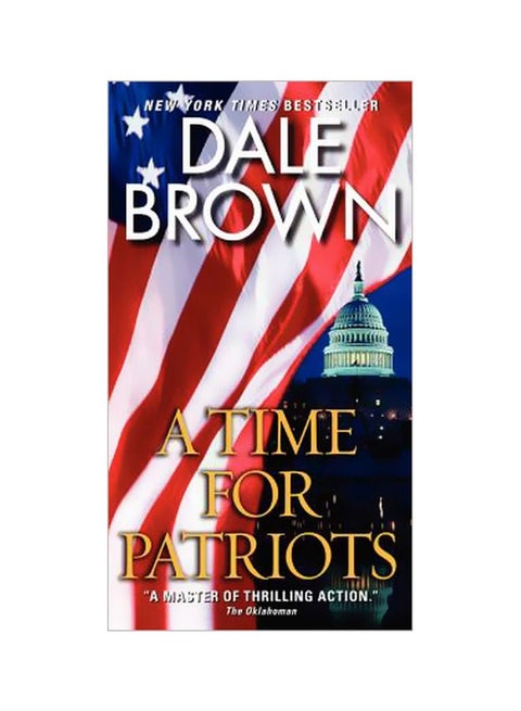 A Time For Patriots: A Master Of Thrilling Action paperback english - 41023