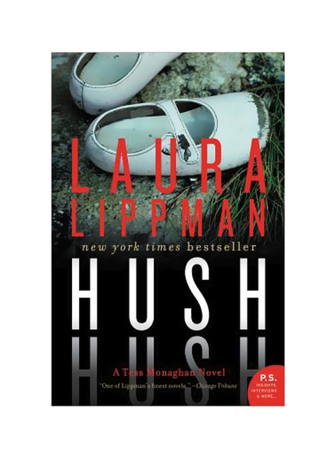 Hush Hush:A Tess Monaghan Novel Paperback English by Laura Lippman - 42269