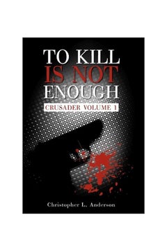To Kill Is Not Enough: Crusader Volume 1 hardcover english - 40176