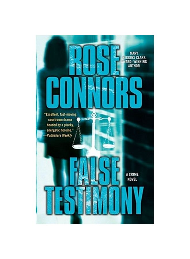 False Testimony : A Crime Novel Paperback English by Rose Connors