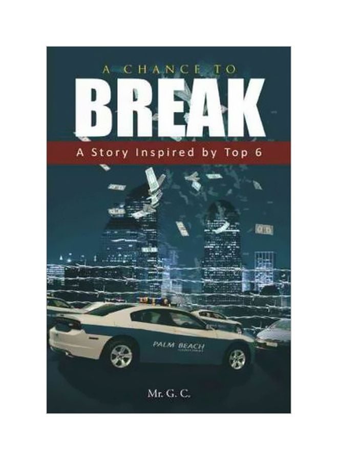 A Chance to Break : A Story Inspired by Top 6 hardcover english - 30-Sep-11 