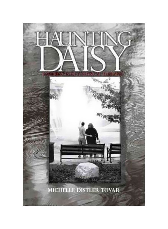Haunting Daisy: Experiences Of A Physical Therapist Hardcover English by Michelle Distler Tovar - 27-Jun-11