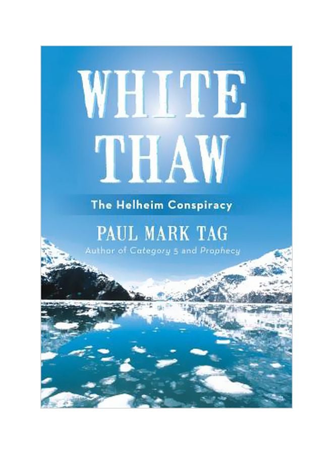 White Thaw : The Helheim Conspiracy hardcover english - 11 April 2013 