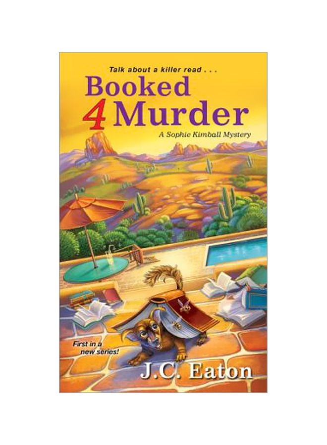Booked 4 Murder: Talk About A Killer Read...A Sophie Kimball Mystery Paperback English by J.C. Eaton - 15-Jul-17 