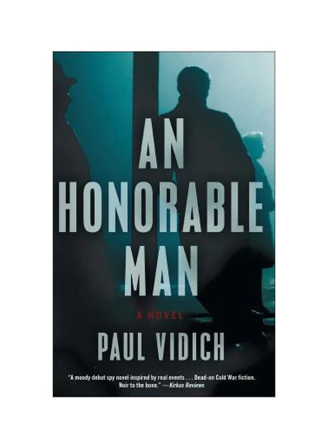 An Honorable Man : A Novel Paperback English by Paul Vidich - 28 February 2017