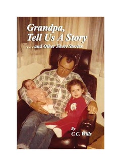 Grandpa Tell Us A Story... And Other Short Stories paperback english - 20-Mar-17