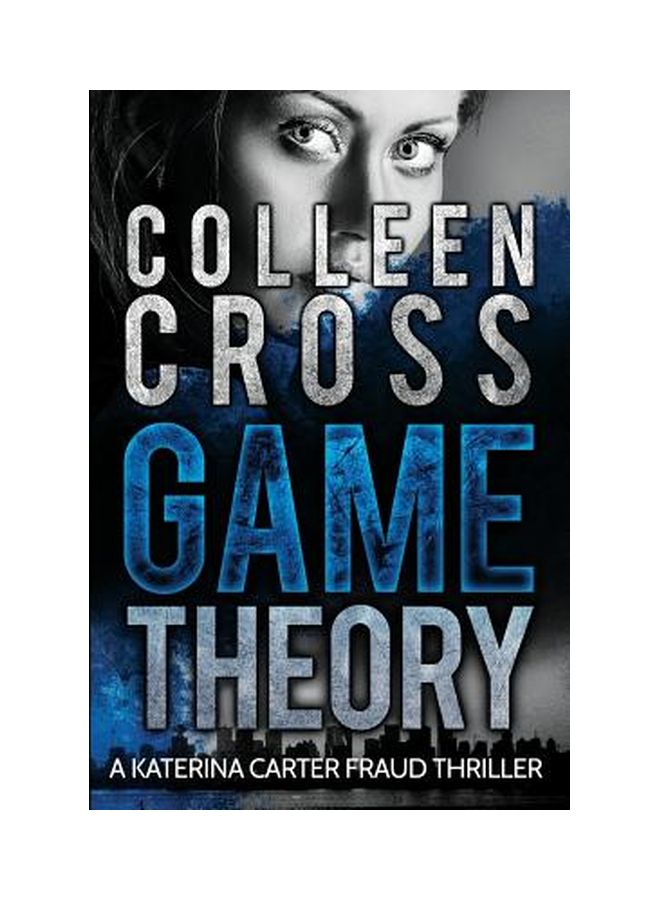 Game Theory : A Katerina Carter Fraud Legal Thriller paperback english 