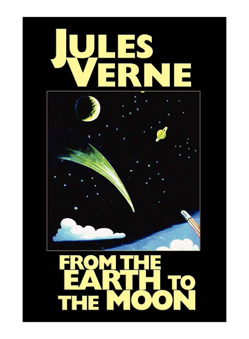 From the Earth to the Moon من الأرض إلى القمر paperback english - 30-Sep-05