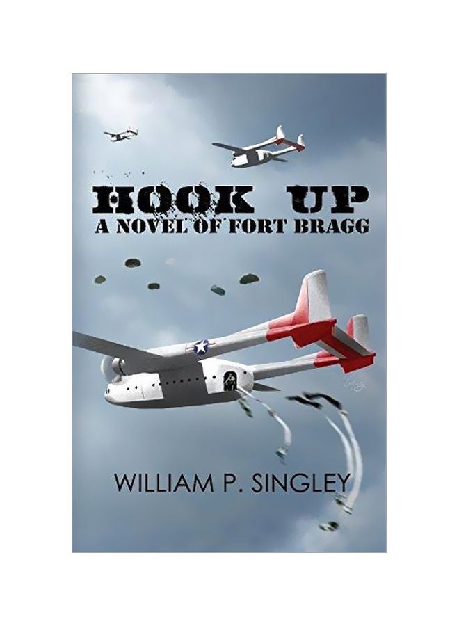 Hook Up : A Novel Of Fort Bragg paperback english - 13-May-14 