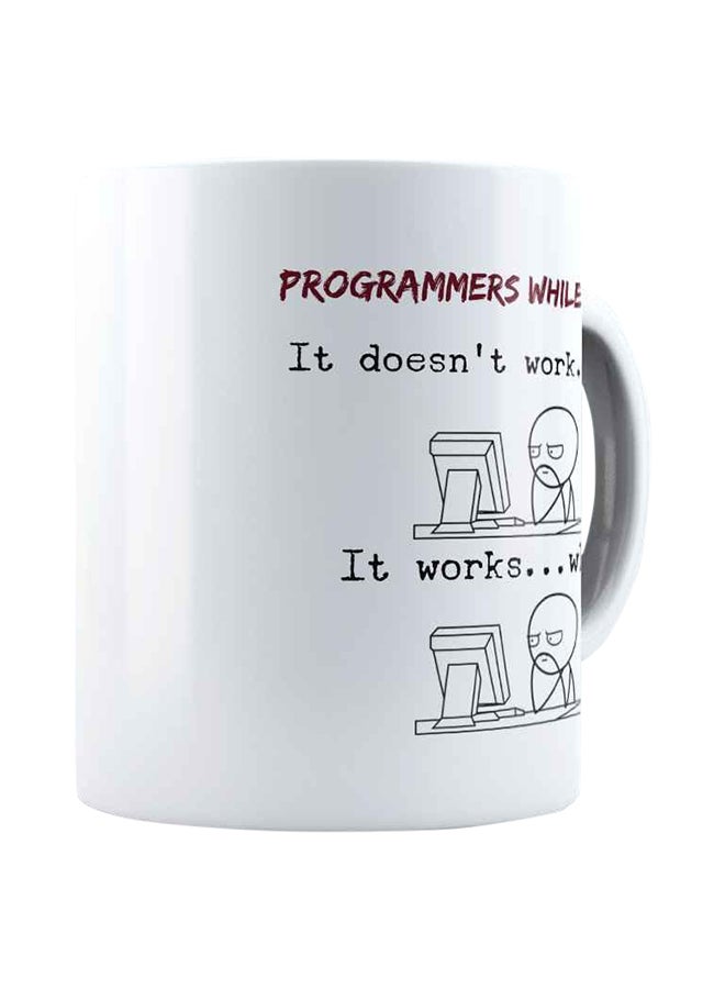 Programmers While Coding Developer & Programmer Coffee Mug White 325ml