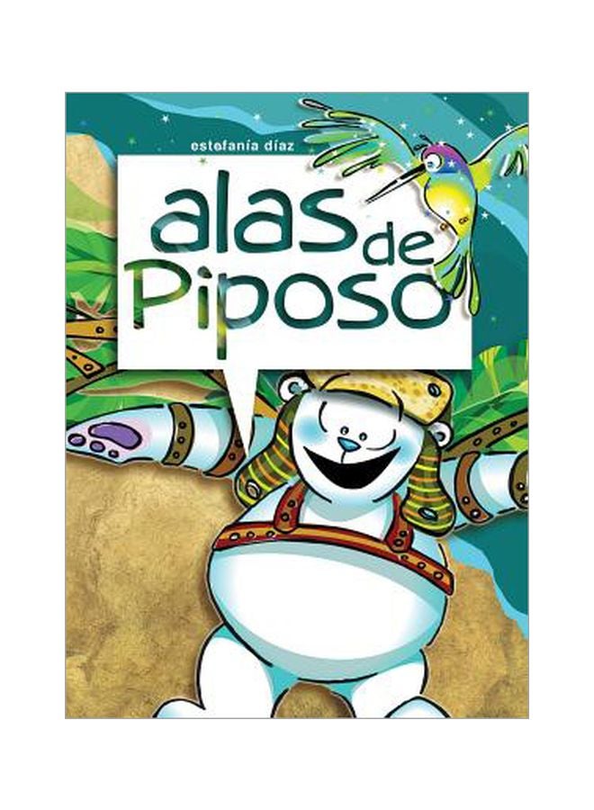 Alas De Piposo Hardcover Spanish by Estefania Diaz - 42111