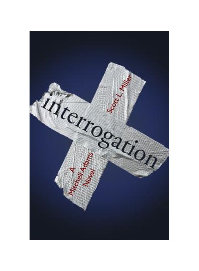 Interrogation : A Mitchell Adams Novel paperback english - 01-Nov-14