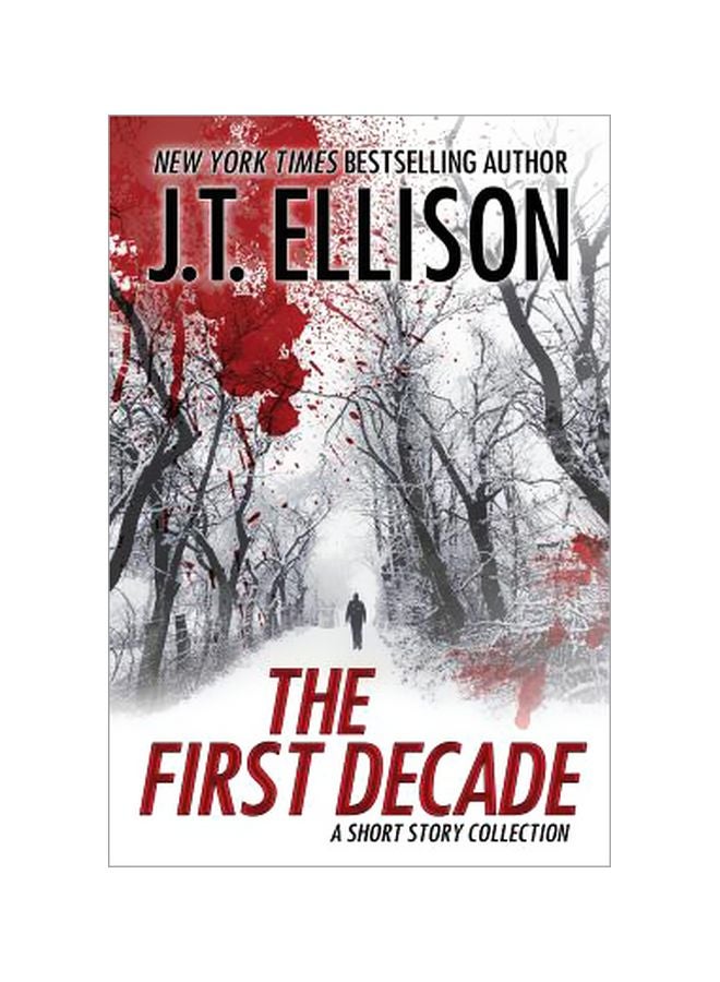 The First Decade : A Short Story Collection paperback english - 11-Oct-16 