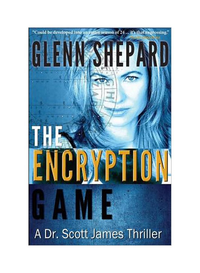 The Encryption Game : A Dr. Scott James Thriller paperback english - 25-Aug-16 