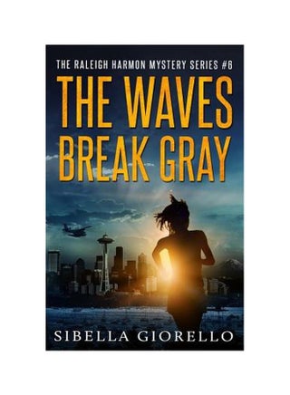 The Waves Break Gray: Raleigh Harmon Pi Mysteries paperback english - 31-Aug-16 - v1572013514/N31128955A_1