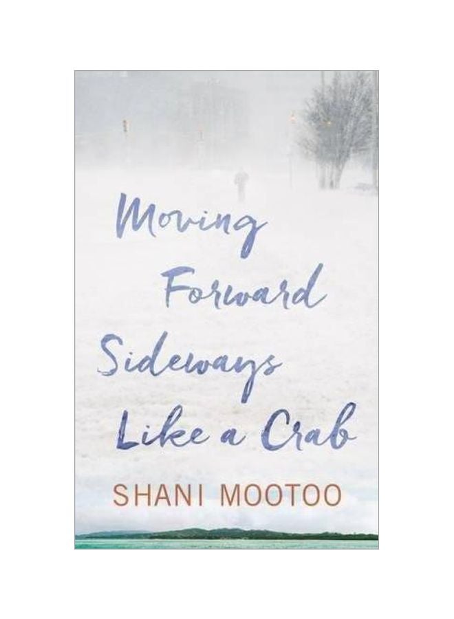 null - Moving Forward Sideways Like A Crab Paperback English by Shani Mootoo - 42908 - Image 1