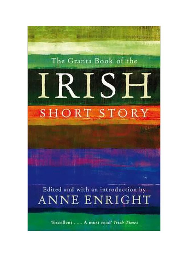 The Granta Book Of The Irish Short Story paperback english