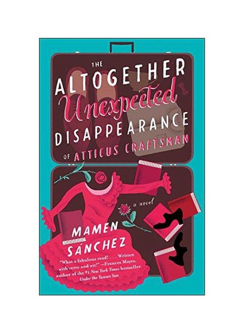 The Altogether Unexpected Disappearance Of Atticus Craftsman paperback english - 20-Jun-17