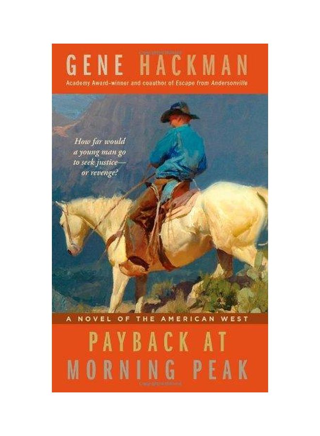 Payback At Morning Peak: A Novel At The American West paperback english - 15-Sep-11