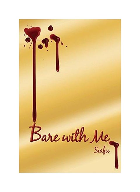 Bare With Me Paperback English by Siafu - 01-Jun-14