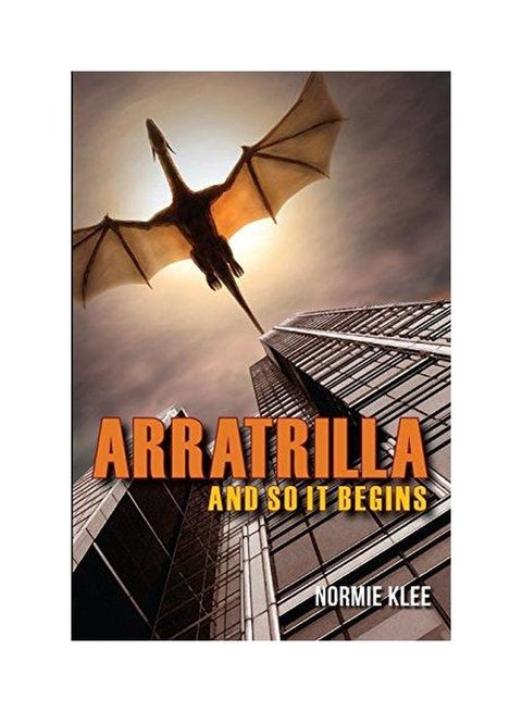 Arratrilla And So It Begins Paperback English by Normie Klee - 01-Feb-17