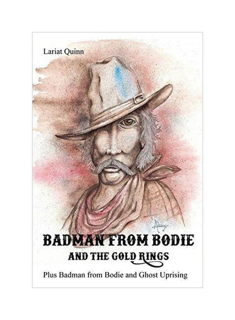 Badman From Bodie And The Gold Rings : Plus Badman From Bodie And Ghost Uprising paperback english - 09-Jan-18