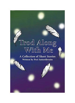 Trod Along With Me : A Collection Of Short Stories paperback english - 31-Aug-17 - v1572264523/N31408548A_1