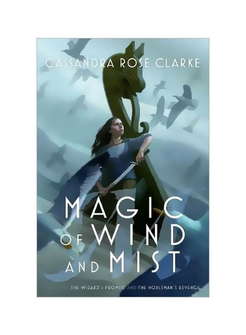 Magic Of Wind And Mist : The Wizard's Promise And The Nobleman's Revenge paperback english - 24-Oct-17