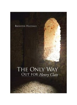 The Only Way Out For Henry Clatt hardcover english - 12-Sep-13 - v1572264758/N31409090A_1
