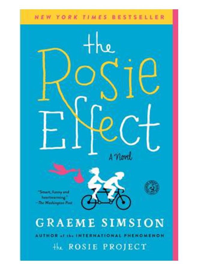 The Rosie Effect Paperback English by Simsion, Graeme - 21/Jul/2015