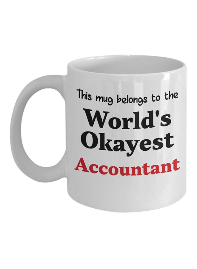 ITALCO World's Okayest Accountant Coffee Cup White 