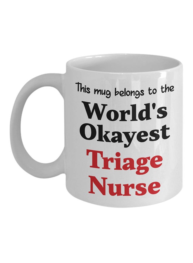 إيتالكو كوب قهوة مطبوع عليه عبارة "World's Okayest Triage Nurse" أبيض