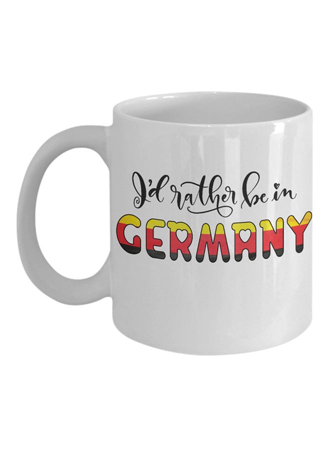 ITALCO I’d Rather Be In Germany Printed Coffee Mug White 