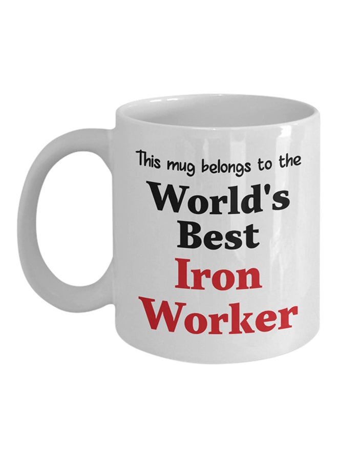 ITALCO World's Best Iron Worker Printed Coffee Mug White