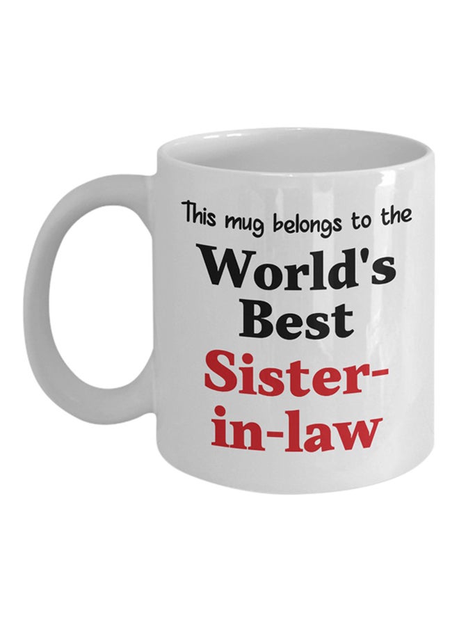 ITALCO World's Best Sister-In-Law Printed Coffee Mug White 
