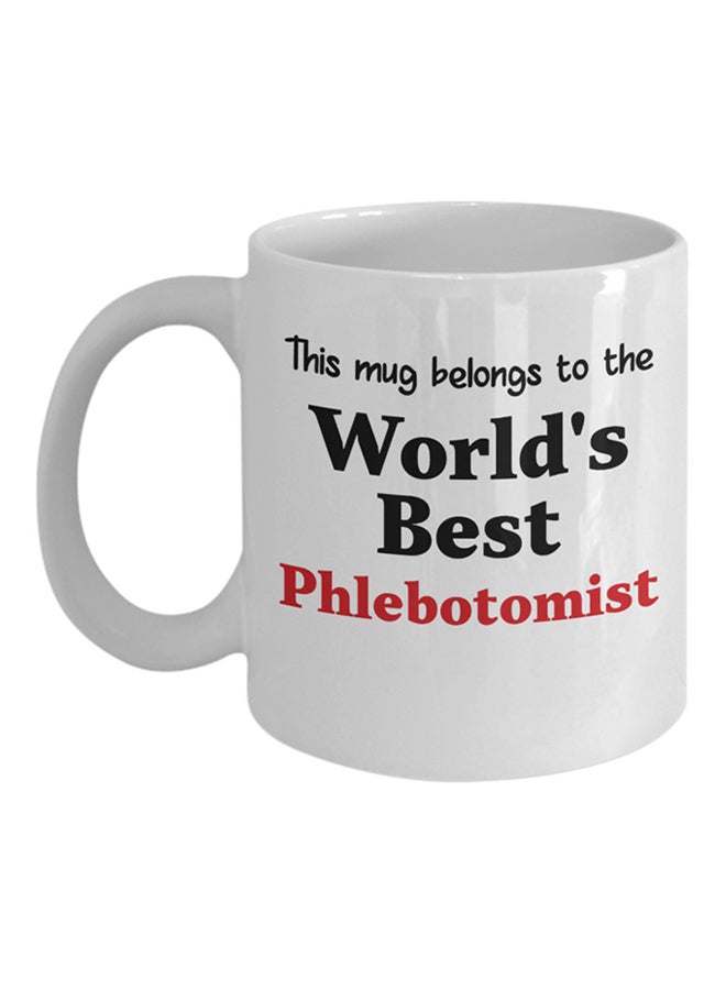 ITALCO World's Best Phlebotomist Printed Coffee Mug White 