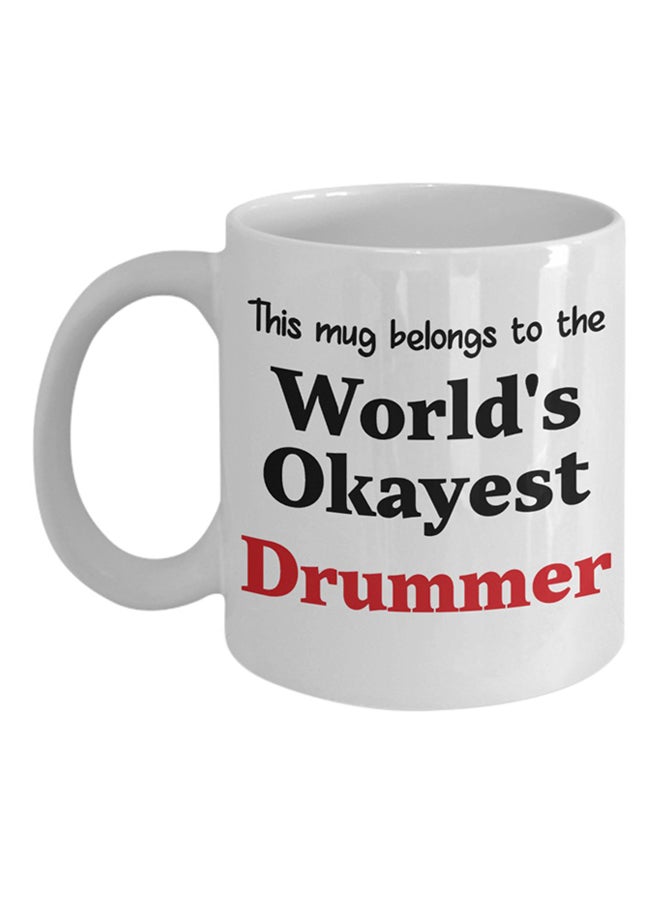 ITALCO World's Okayest Drummer Printed Coffee Cup White 