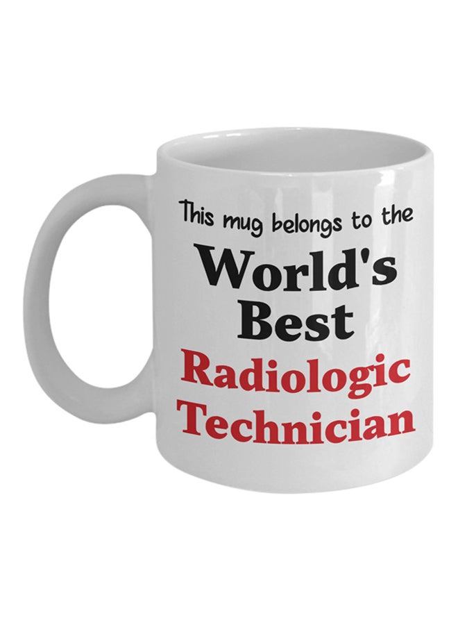 إيتالكو مج قهوة مطبوع عليه عبارة "World's Best Radiologic Technician" أبيض