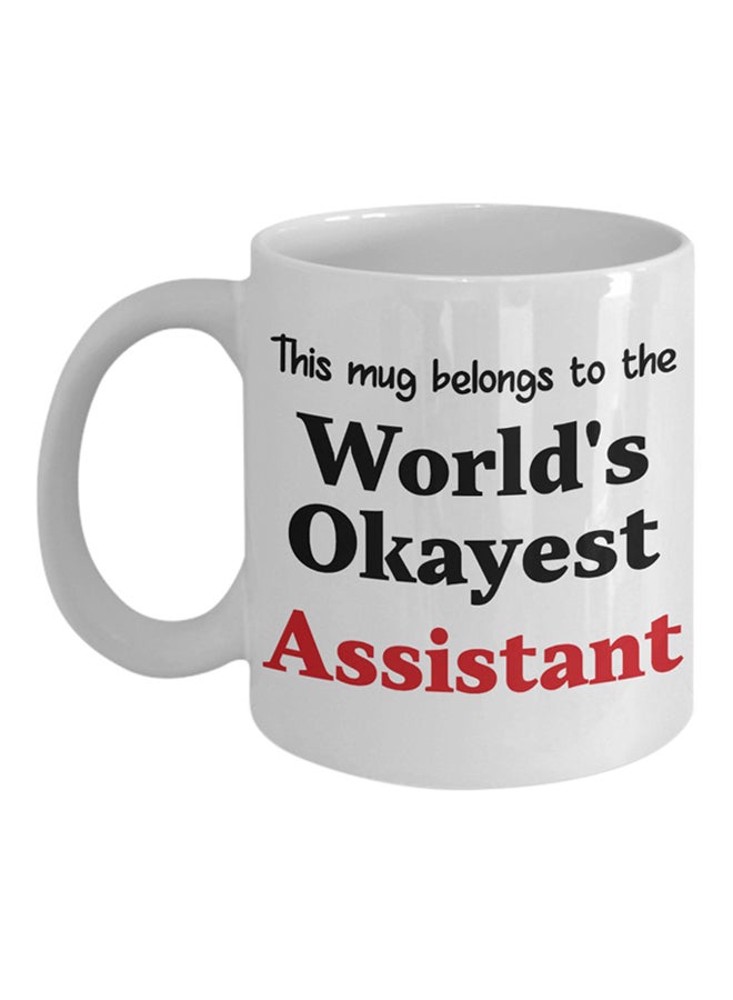 ITALCO World's Okayest Assistant Printed Coffee Cup White 