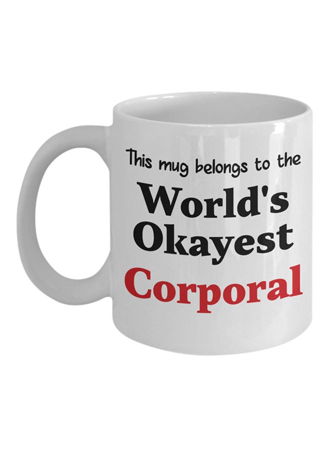 ITALCO World's Okayest Corporal Printed Coffee Cup White 