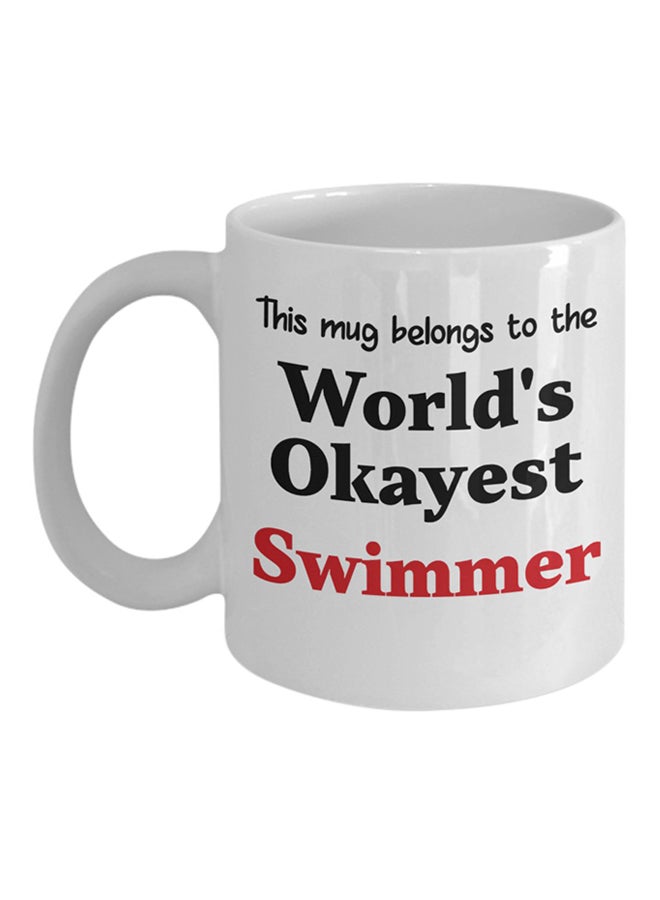 ITALCO World's Okayest Swimmer Printed Coffee Cup White 