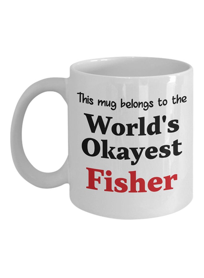 ITALCO World's Okayest Fisher Printed Coffee Cup White 
