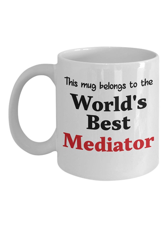 World's Best Mediator Printed Coffee Mug White
