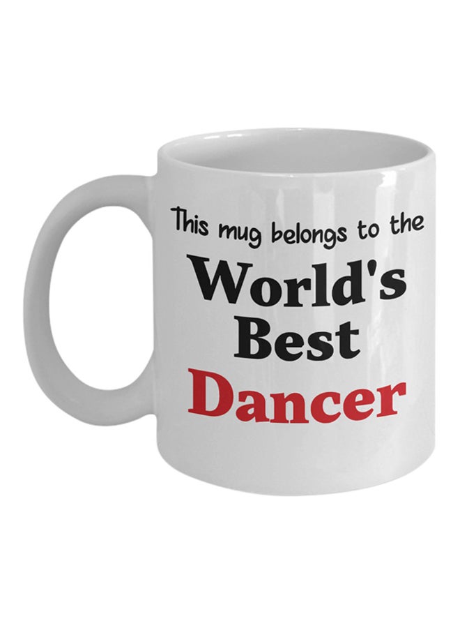 ITALCO World's Best Dancer Printed Coffee Mug White 